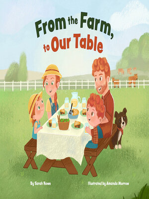 cover image of From the Farm, to Our Table